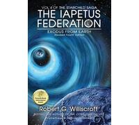 Robert G Williscroft Iapetus Federation (Tascabile) Starchild Saga