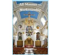 Robert Gage All Manner of Workmanship (Copertina rigida)