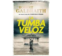 Robert Galbraith La tumba veloz / The Running Grave (Tascabile) Cormoran Strike
