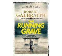 Robert Galbraith The Running Grave (Copertina rigida) Strike