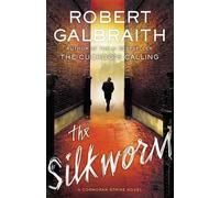 Robert Galbraith The Silkworm (Copertina rigida) Cormoran Strike Novel