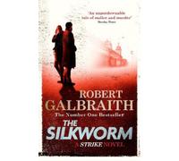 Robert Galbraith The Silkworm (Tascabile) Strike
