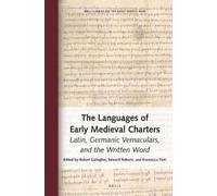 Robert Gallaghe The Languages of Early Medieval Charters: Lat (Copertina rigida)