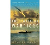 Robert Gandt The Twilight Warriors (Tascabile)