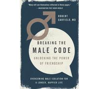Robert Garfield Breaking the Male Code (Tascabile)