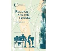 Robert Garland Religion and the Greeks (Tascabile) Classical World