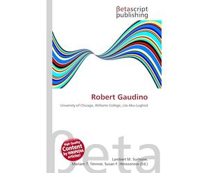 Robert Gaudino: University of Chicago, Williams College, Lila Abu-Lughod