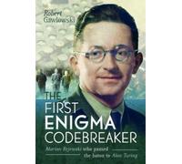 Robert Gawlowski The First Enigma Codebreaker (Copertina rigida)