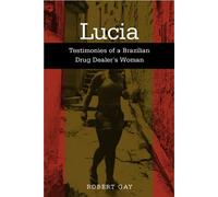 Robert Gay Lucia (Tascabile) Voices of Latin American Life
