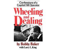 Robert Gene Baker Wheeling and Dealing (Tascabile)