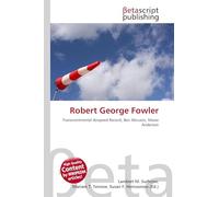 Robert George Fowler: Transcontinental Airspeed Record, Ben Abruzzo, Maxie Anderson