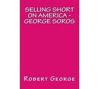 Robert George Selling Short on America (Tascabile) Robert X. George Books