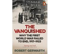 Robert Gerwarth The Vanquished (Tascabile)