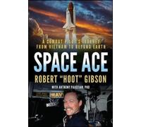 Robert Gibson Anthony Paustian Space Ace (Copertina rigida)