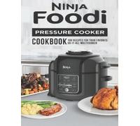 Robert Gililland Ninja Foodi Pressure Cooker Cookbook (Tascabile)