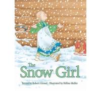Robert Giraud The Snow Girl (Copertina rigida)