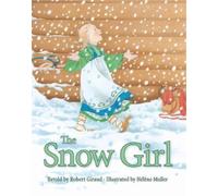 Robert Giraud The Snow Girl (Copertina rigida)