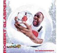 Robert Glasper - In December