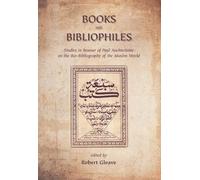 Robert Gleave Books and Bibliophiles (Copertina rigida)