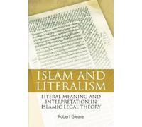Robert Gleave Islam and Literalism (Copertina rigida)