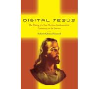 Robert Glenn Howard Digital Jesus (Tascabile) New and Alternative Religions