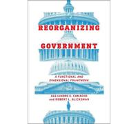 Robert Glicksman Alejandro Camacho Reorganizing Government (Copertina rigida)