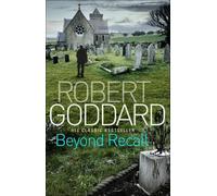 Robert Goddard Beyond Recall (Tascabile)