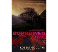 Robert Goddard Borrowed Time (Tascabile)