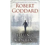 Robert Goddard Found Wanting (Tascabile)