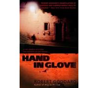 Robert Goddard Hand in Glove (Tascabile)