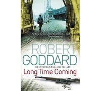 Robert Goddard Long Time Coming (Tascabile)