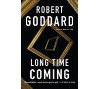 Robert Goddard Long Time Coming (Tascabile)