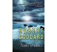 Robert Goddard Name to a Face (Tascabile)