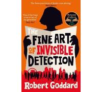 Robert Goddard The Fine Art of Invisible Detection (Tascabile)