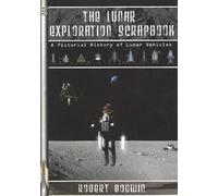 Robert Godwin The Lunar Exploration Scrapbook (Tascabile)