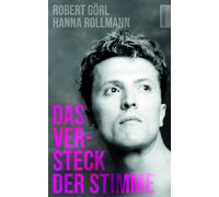 Robert Görl Hanna Rollmann Das Versteck der Stimme (Copertina rigida)