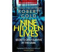 Robert Gold Nine Hidden Lives (Tascabile)