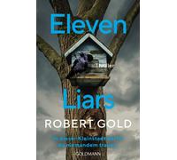Robert Gold Sab Eleven Liars: In dieser Kleinstadt darfst du niemand (Tascabile)