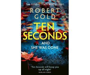Robert Gold Ten Seconds (Tascabile) Ben Harper