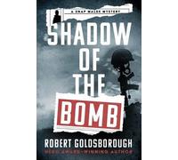Robert Goldsborough Shadow of the Bomb (Tascabile) Snap Malek Mysteries