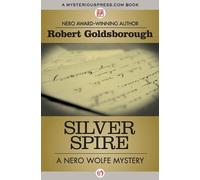 Robert Goldsborough Silver Spire (Tascabile) Nero Wolfe Mysteries