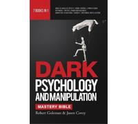 Robert Goleman DARK PSYCHOLOGY AND MANIPULATION MASTERY BIBL (Copertina rigida)
