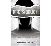 Robert Goleman Dark Psychology (Copertina rigida)