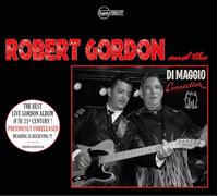 Robert Gordon And The Di Maggio Connection