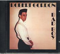 Robert Gordon - Bad Boy