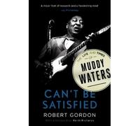 Robert Gordon Can't Be Satisfied (Tascabile)