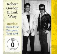 Robert Gordon & Link Wray Rumble: Their First European Tour 1978 (CD)