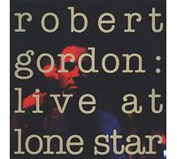Robert Gordon - Live at lone star (1989) / Vinyl record [Vinyl-LP]