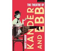 Robert Gordon The Theatre of Kander and Ebb (Tascabile)