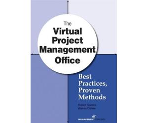 Robert Gordon Wanda Curlee The Virtual Project Management Office (Tascabile)